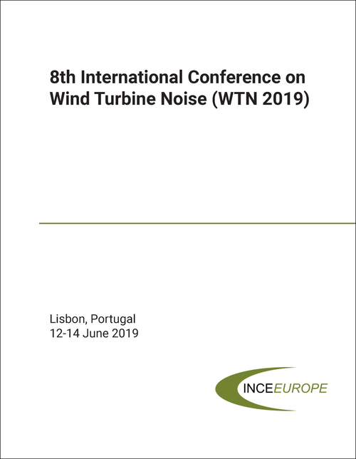 WIND TURBINE NOISE. INTERNATIONAL CONFERENCE. 8TH 2019. (WTN 2019)