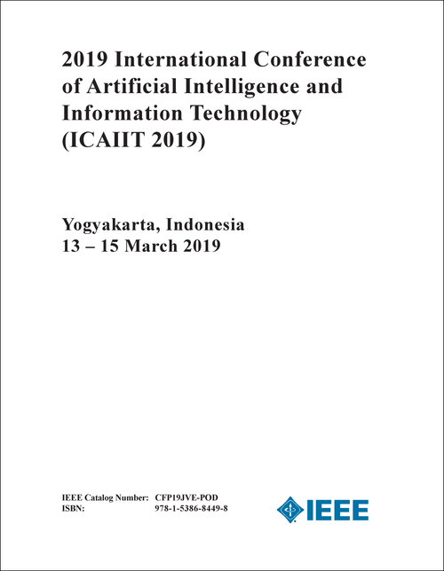 ARTIFICIAL INTELLIGENCE AND INFORMATION TECHNOLOGY. INTERNATIONAL CONFERENCE. 2019. (ICAIIT 2019)