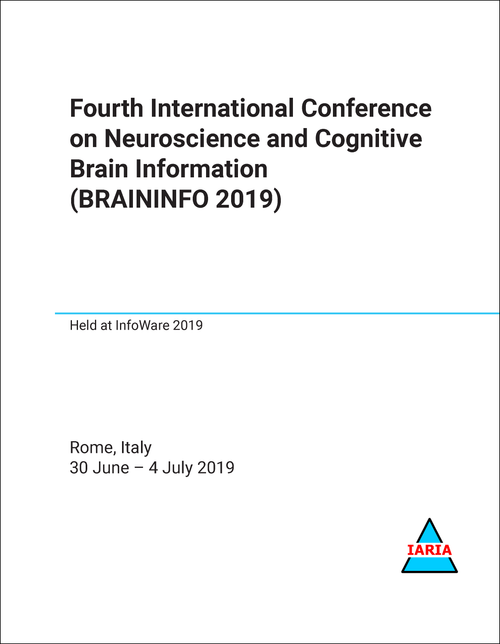 NEUROSCIENCE AND COGNITIVE BRAIN INFORMATION. INTERNATIONAL CONFERENCE. 4TH 2019. (BRAININFO 2019)