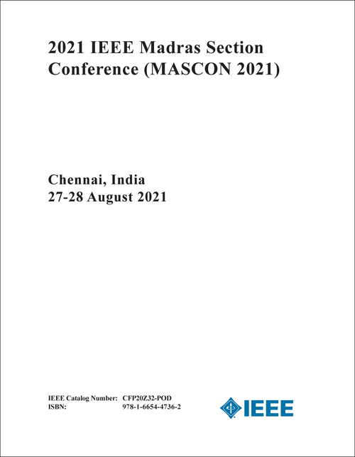 IEEE MADRAS SECTION CONFERENCE. 2021. (MASCON 2021)