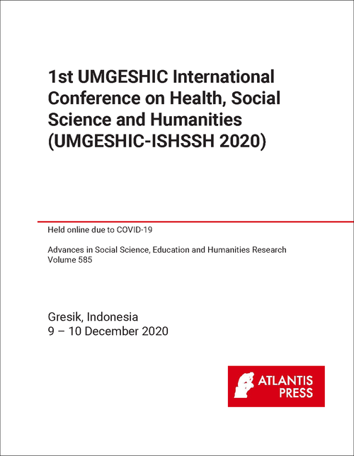 HEALTH, SOCIAL SCIENCE AND HUMANITIES. UMGESHIC INTERNATIONAL CONFERENCE. 1ST 2020. (UMGESHIC-ISHSSH 2020)