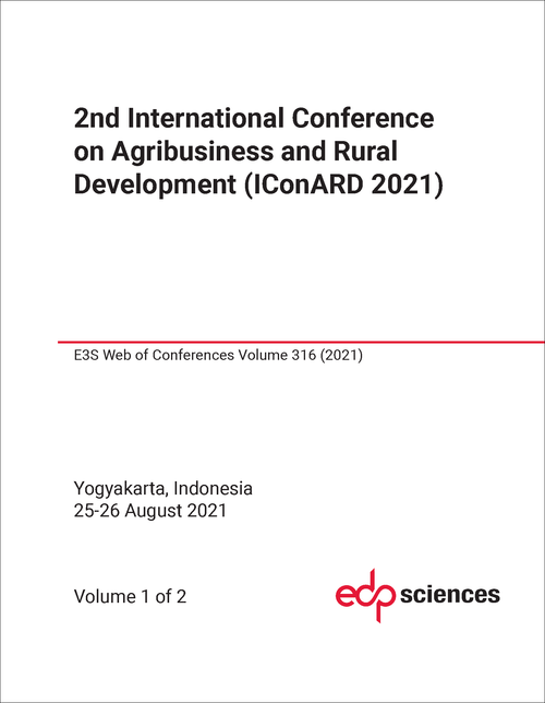 AGRIBUSINESS AND RURAL DEVELOPMENT. INTERNATIONAL CONFERENCE. 2ND 2021. (ICONARD 2021) (2 PARTS)