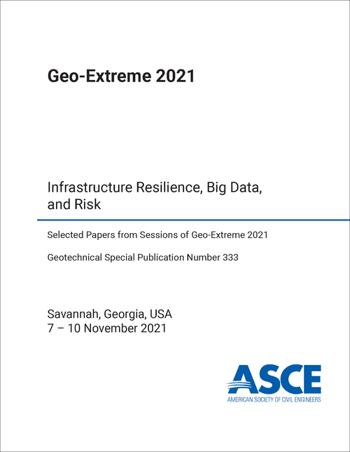 GEO-EXTREME. 2021. INFRASTRUCTURE RESILIENCE, BIG DATA, AND RISK