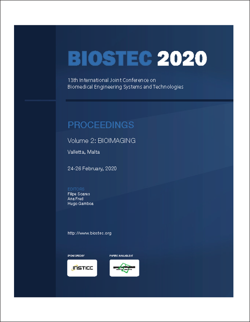 BIOMEDICAL ENGINEERING SYSTEMS AND TECHNOLOGIES. INTERNATIONAL JOINT CONFERENCE. 13TH 2020. (BIOSTEC 2020) VOLUME 2: BIOIMAGING