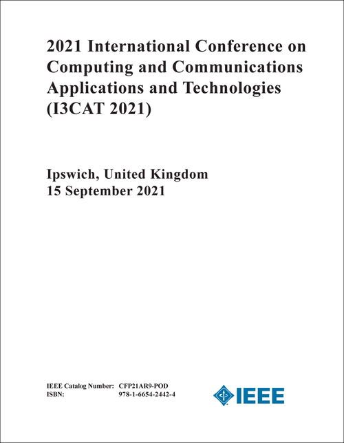 COMPUTING AND COMMUNICATIONS APPLICATIONS AND TECHNOLOGIES. INTERNATIONAL CONFERENCE. 2021. (I3CAT 2021)