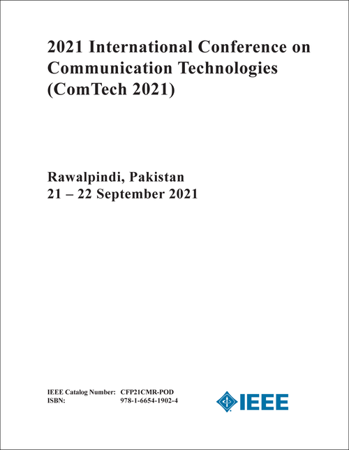 COMMUNICATION TECHNOLOGIES. INTERNATIONAL CONFERENCE. 2021. (ComTech 2021)