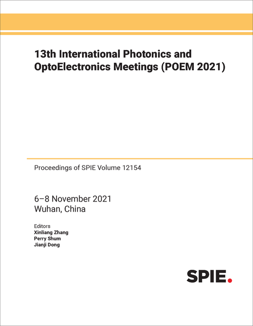 13TH INTERNATIONAL PHOTONICS AND OPTOELECTRONICS MEETINGS (POEM 2021)