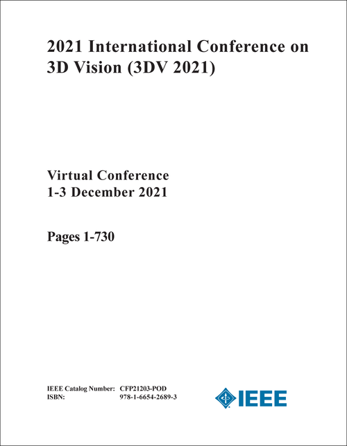 3D VISION. INTERNATIONAL CONFERENCE. 2021. (3DV 2021) (2 VOLS)