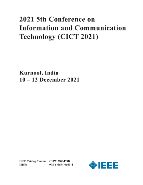 INFORMATION AND COMMUNICATION TECHNOLOGY. CONFERENCE. 5TH 2021. (CICT 2021)