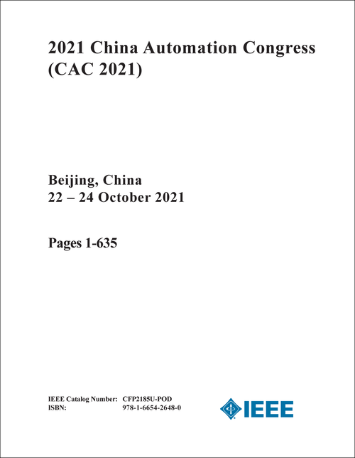 AUTOMATION CONGRESS. CHINA. 2021. (CAC 2021) (11 VOLS)