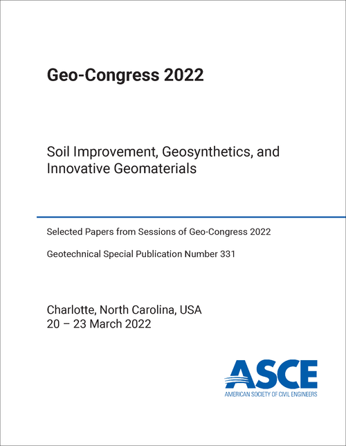 GEO-CONGRESS. 2022. SOIL IMPROVEMENT, GEOSYNTHETICS, AND INNOVATIVE GEOMATERIALS