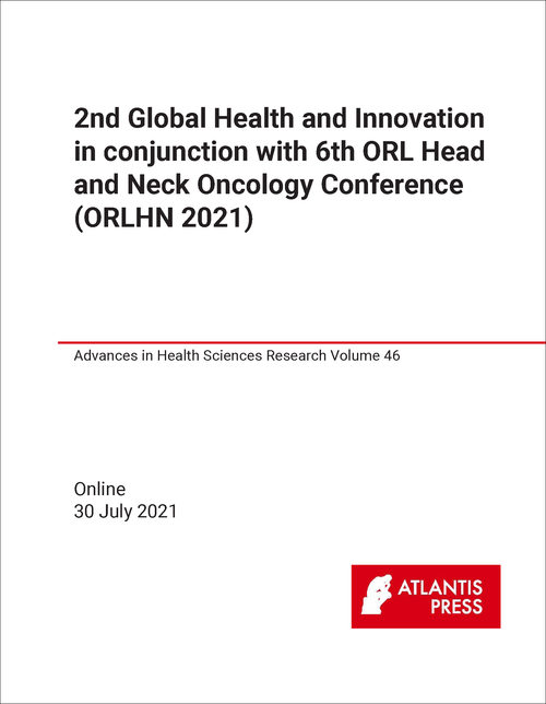 GLOBAL HEALTH AND INNOVATION IN CONJUNCTION WITH 6TH ORL HEAD AND NECK ONCOLOGY CONFERENCE. 2ND 2021. (ORLHN 2021)