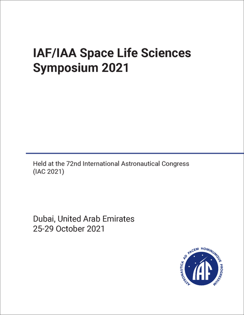 SPACE LIFE SCIENCES SYMPOSIUM. IAF/IAA. 2021. (HELD AT IAC 2021)