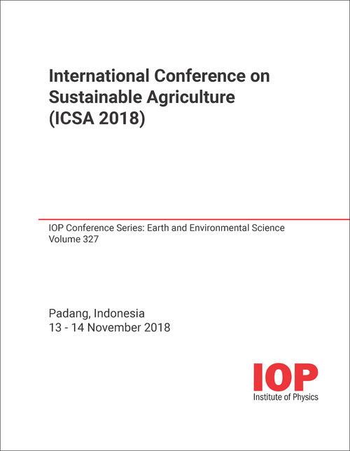 SUSTAINABLE AGRICULTURE. INTERNATIONAL CONFERENCE. 2018. (ICSA 2018)