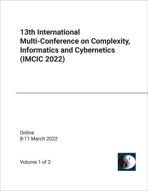 COMPLEXITY, INFORMATICS AND CYBERNETICS. INTERNATIONAL MULTI-CONFERENCE. 13TH 2022. (IMCIC 2022) (2 VOLS)