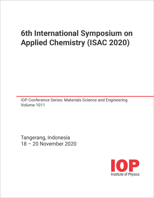 APPLIED CHEMISTRY. INTERNATIONAL SYMPOSIUM. 6TH 2020. (ISAC 2020)