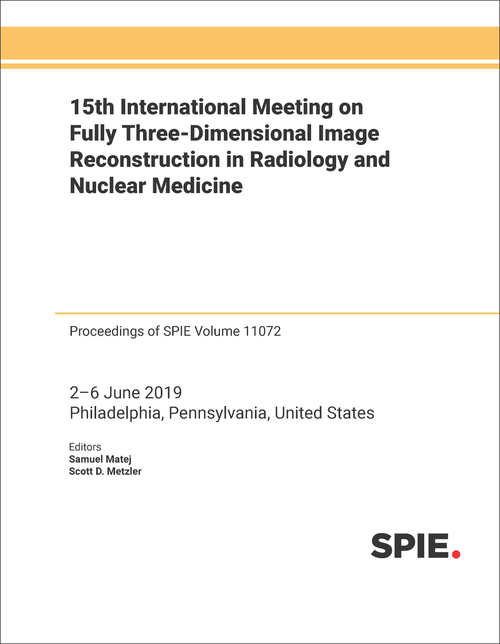 15TH INTERNATIONAL MEETING ON FULLY THREE-DIMENSIONAL IMAGE RECONSTRUCTION IN RADIOLOGY AND NUCLEAR MEDICINE