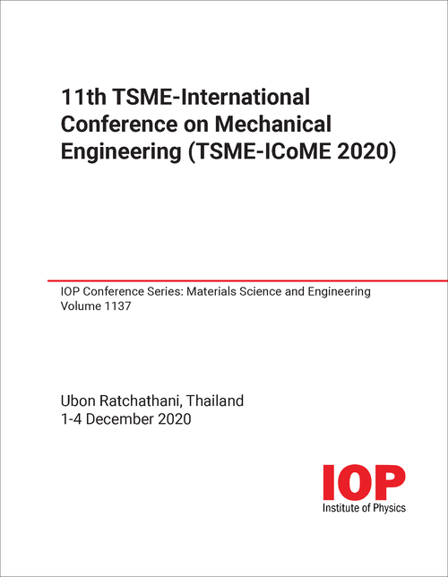 MECHANICAL ENGINEERING. TSME-INTERNATIONAL CONFERENCE. 11TH 2020. (TSME-ICOME 2020)