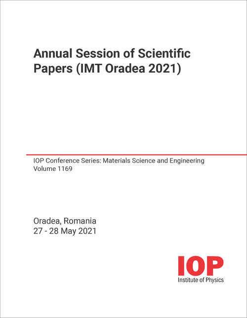 IMT ORADEA CONFERENCE. 2021. ANNUAL SESSION OF SCIENTIFIC PAPERS (IMT ORADEA 2021)