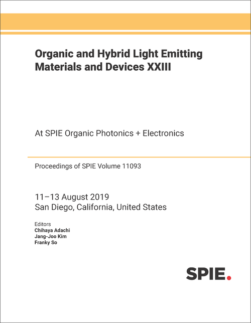 ORGANIC AND HYBRID LIGHT EMITTING MATERIALS AND DEVICES XXIII