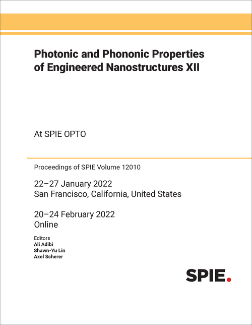 PHOTONIC AND PHONONIC PROPERTIES OF ENGINEERED NANOSTRUCTURES XII