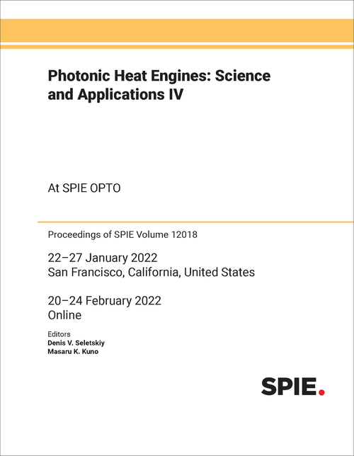 PHOTONIC HEAT ENGINES: SCIENCE AND APPLICATIONS IV