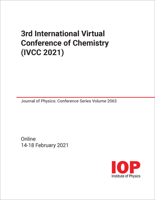 CHEMISTRY. INTERNATIONAL VIRTUAL CONFERENCE. 3RD 2021. (IVCC 2021)