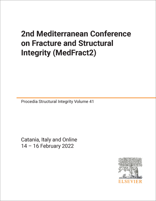 FRACTURE AND STRUCTURAL INTEGRITY. MEDITERRANEAN CONFERENCE. 2ND 2022. (MEDFRACT2)