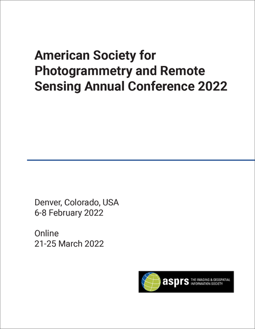 AMERICAN SOCIETY FOR PHOTOGRAMMETRY AND REMOTE SENSING ANNUAL CONFERENCE. 2022. (ASPRS 2022)