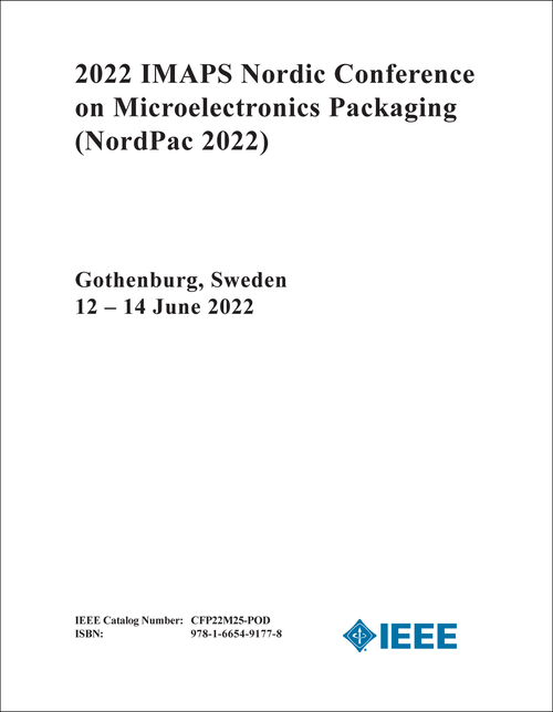 MICROELECTRONICS PACKAGING. IMAPS NORDIC CONFERENCE. 2022. (NordPac 2022)