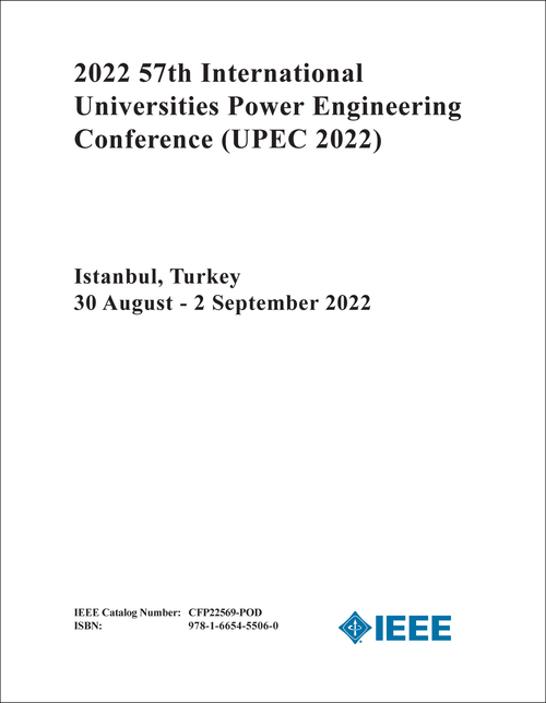 POWER ENGINEERING CONFERENCE. INTERNATIONAL UNIVERSITIES. 57TH 2022. (UPEC 2022)