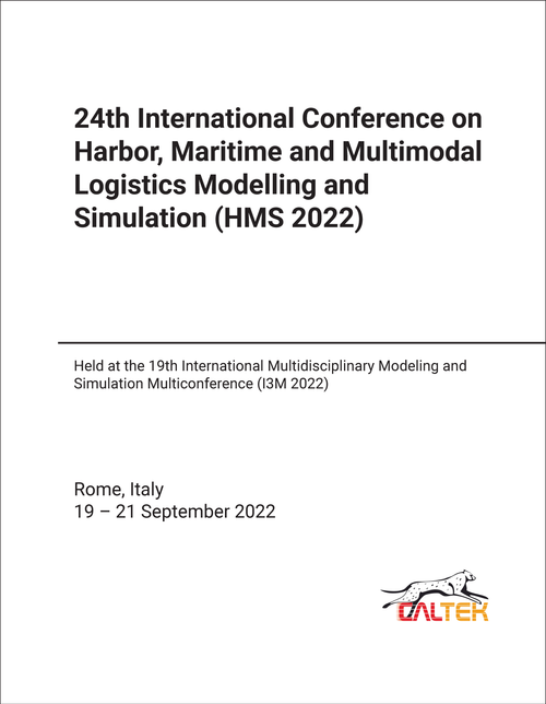 HARBOR, MARITIME AND MULTIMODAL LOGISTICS MODELLING AND SIMULATION. INTERNATIONAL CONFERENCE. 24TH 2022. (HMS 2022)