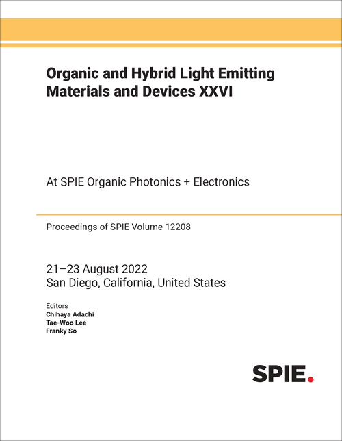 ORGANIC AND HYBRID LIGHT EMITTING MATERIALS AND DEVICES XXVI