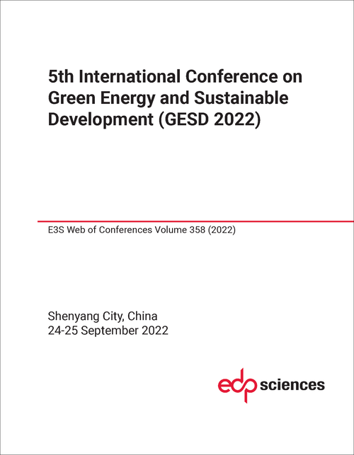 GREEN ENERGY AND SUSTAINABLE DEVELOPMENT. INTERNATIONAL CONFERENCE. 5TH 2022. (GESD 2022)