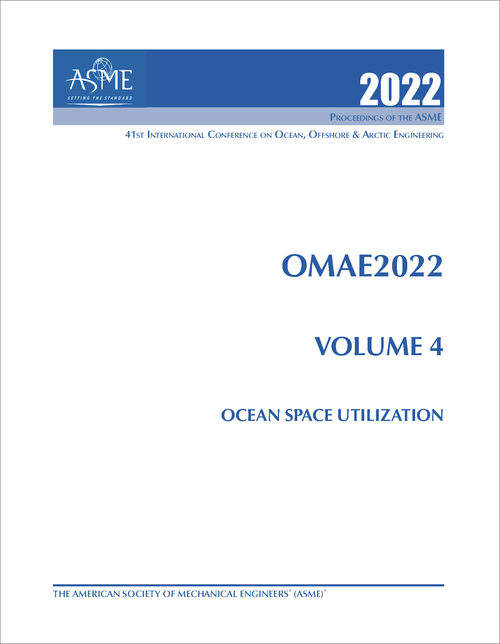 OCEAN, OFFSHORE AND ARCTIC ENGINEERING. INTERNATIONAL CONFERENCE. 41ST 2022. OMAE2021, VOLUME 4: OCEAN SPACE UTILIZATION