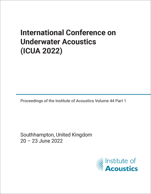 UNDERWATER ACOUSTICS. INTERNATIONAL CONFERENCE. 2022. (ICUA 2022)