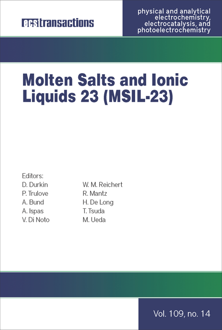 MOLTEN SALTS AND IONIC LIQUIDS 23. (MSIL-23) (242ND ECS MEETING)