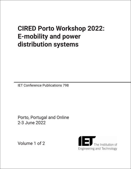 E-MOBILITY AND POWER DISTRIBUTION SYSTEMS. CIRED PORTO WORKSHOP. 2022. (2 PARTS)