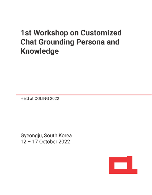 CUSTOMIZED CHAT GROUNDING PERSONA AND KNOWLEDGE. WORKSHOP. 1ST 2021.