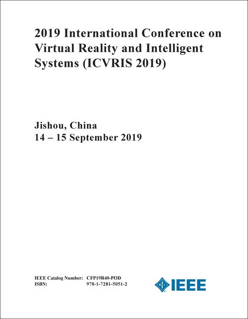 VIRTUAL REALITY AND INTELLIGENT SYSTEMS. INTERNATIONAL CONFERENCE. 2019. (ICVRIS 2019)