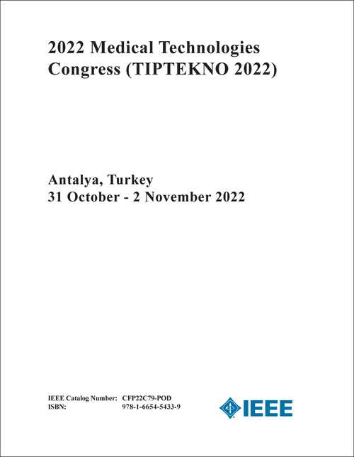 MEDICAL TECHNOLOGIES CONGRESS. 2022. (TIPTEKNO 2022)