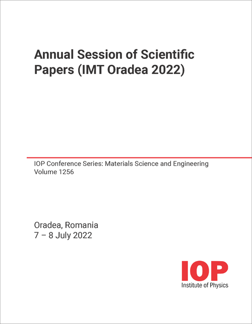 IMT ORADEA ANNUAL INTERNATIONAL CONFERENCE. 31ST 2022. ANNUAL SESSION OF SCIENTIFIC PAPERS (IMT ORADEA 2022)