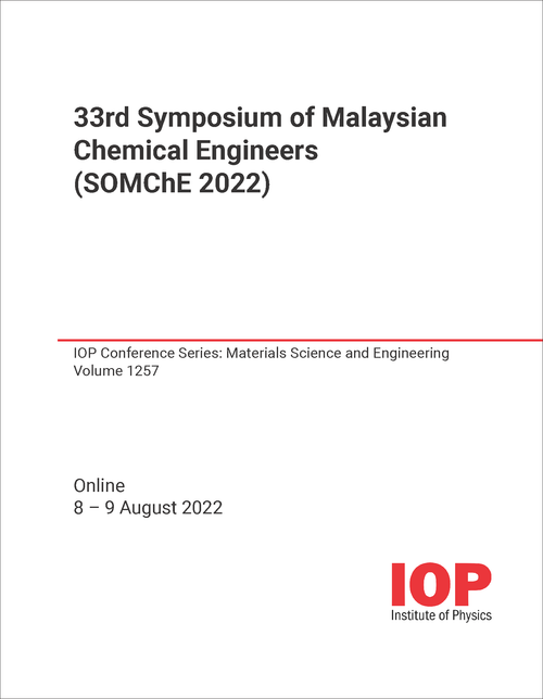 MALAYSIAN CHEMICAL ENGINEERS. SYMPOSIUM. 33RD 2022. (SOMCHE 2022)