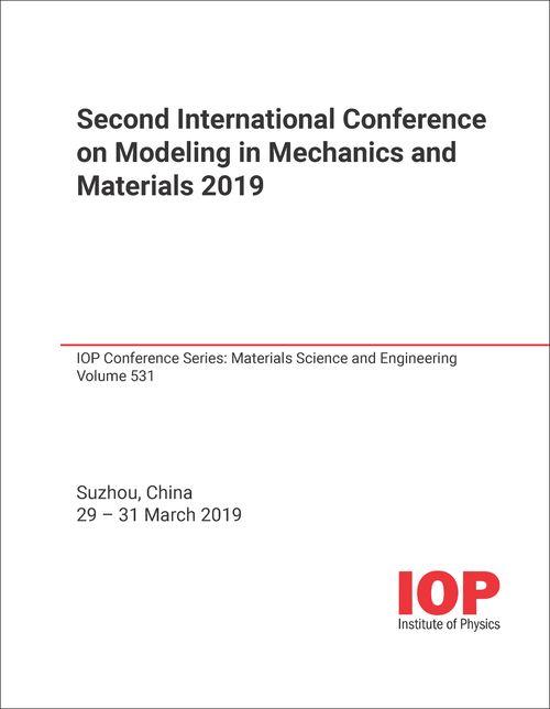 MODELING IN MECHANICS AND MATERIALS. INTERNATIONAL CONFERENCE. 2ND 2019.