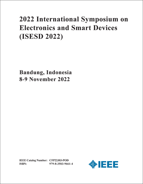 ELECTRONICS AND SMART DEVICES. INTERNATIONAL SYMPOSIUM. 2022. (ISESD 2022)