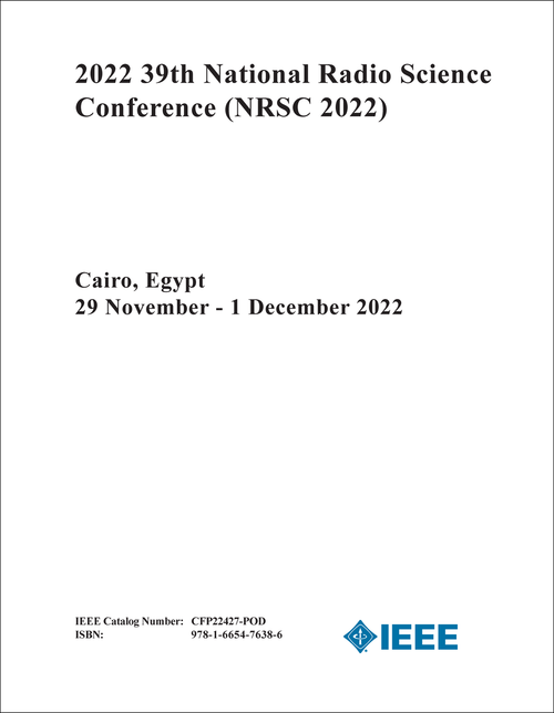 RADIO SCIENCE CONFERENCE. NATIONAL. 39TH 2022. (NRSC 2022)