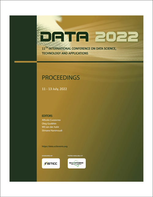 DATA SCIENCE, TECHNOLOGY AND APPLICATIONS. INTERNATIONAL CONFERENCE. 11TH 2022. (DATA 2022)