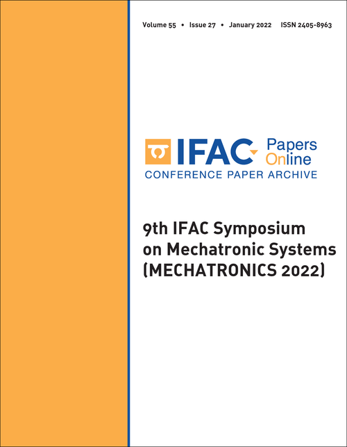 MECHATRONIC SYSTEMS. IFAC SYMPOSIUM. 9TH 2022. (MECHATRONICS 2022)