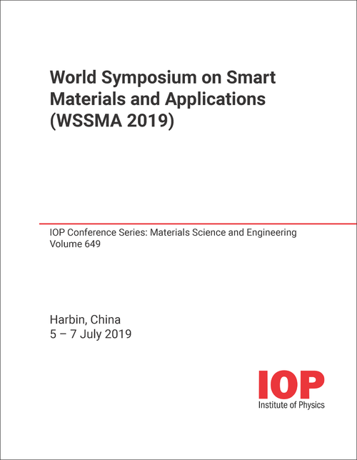 SMART MATERIALS AND APPLICATIONS. WORLD SYMPOSIUM. 2019. (WSSMA 2019)