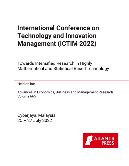 TECHNOLOGY AND INNOVATION MANAGEMENT. INTERNATIONAL CONFERENCE. 2022. (ICTIM 2022)